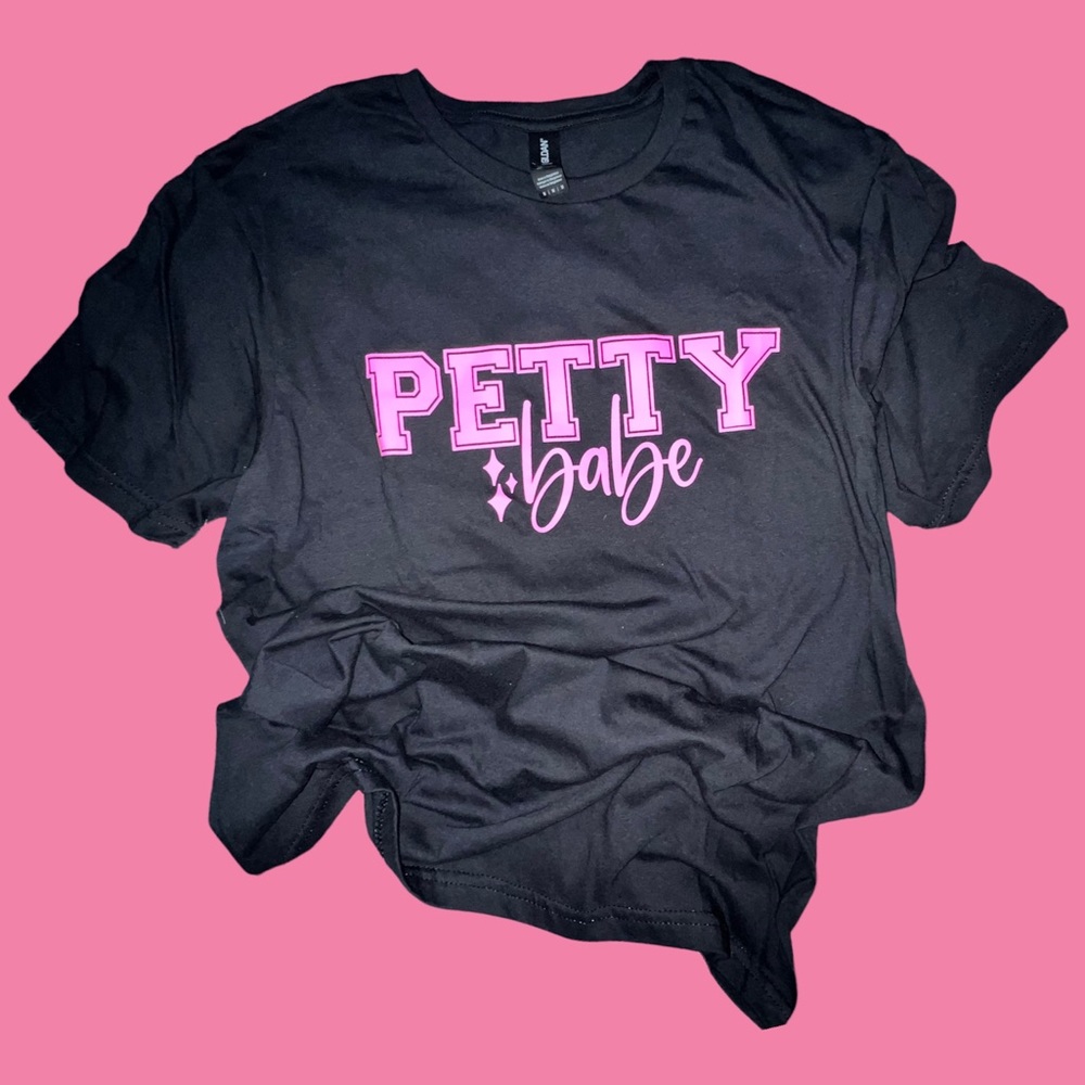 Petty Babe Tee